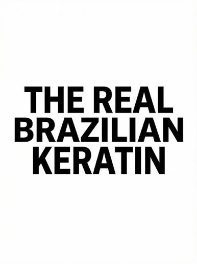 The Real Brazilian Keratin
